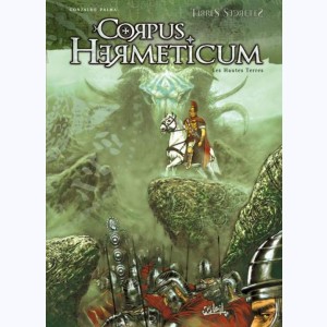Corpus Hermeticum : Tome 2, Les hautes terres