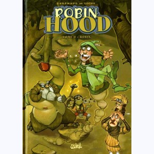 Robin Hood : Tome 3, Robin