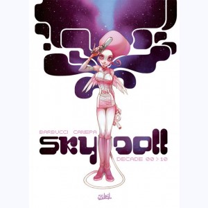 Sky Doll, Decade 00 > 10