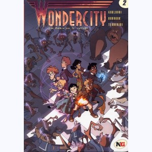 Wondercity : Tome 2, Une ombre sur le collège