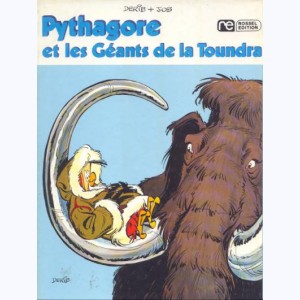 Pythagore et Cie : Tome 3, et les géants de la toundra