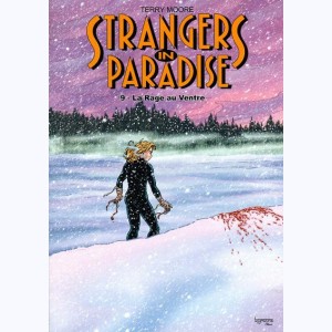 Strangers in Paradise : Tome 9, La Rage au Ventre
