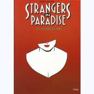 Strangers in Paradise : Tome 10, Tropique du Désir
