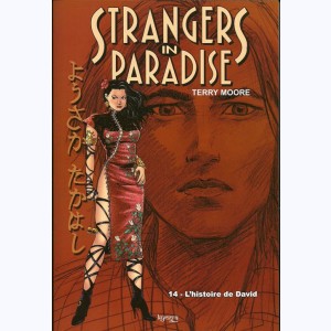 Strangers in Paradise : Tome 14, L'histoire de david
