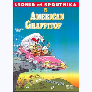 Léonid et Spoutnika : Tome 5, Américan graffitof