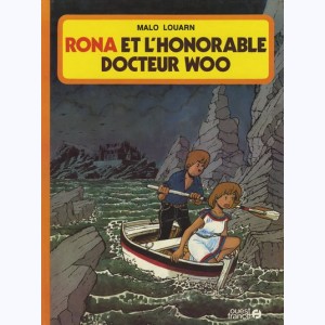 Rona : Tome 2, Et l'honorable docteur Woo