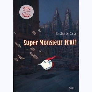 Monsieur Fruit, Intégrale - Super Monsieur Fruit : 