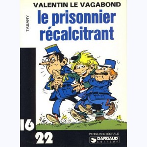 16 : Valentin le vagabond : Tome 2, Le prisonnier récalcitrant