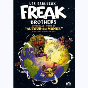 Les Freak Brothers : Tome 10, Intégrale