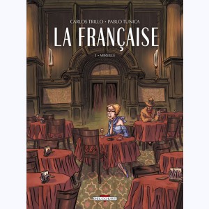 La Française : Tome 1, Mireille