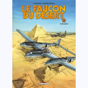 Le Faucon du désert : Tome 4, Saqqara