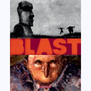 Blast : Tome 1, Grasse Carcasse