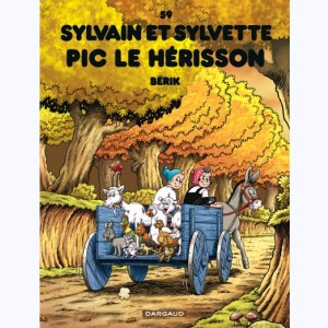 Sylvain et Sylvette : Tome 59, Pic le hérisson