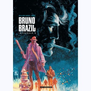 Bruno Brazil : Tome 2, Intégrale