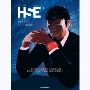 HSE (Human Stock Exchange) : Tome 1