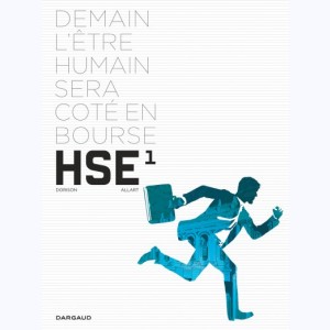 HSE (Human Stock Exchange) : Tome 1 : 