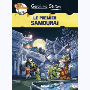 Geronimo Stilton : Tome 12, Le premier samouraï