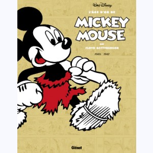 L'âge d'or de Mickey Mouse : Tome 4, 1941 / 1942 - Mickey à l'âge de pierre et autres histoires