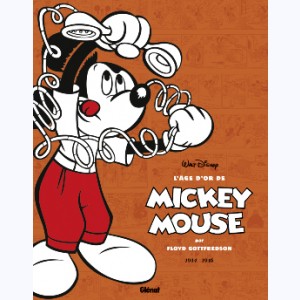L'âge d'or de Mickey Mouse : Tome 6, 1944 / 1946 - Kid Mickey et autres histoires