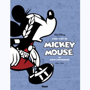 L'âge d'or de Mickey Mouse : Tome 9, 1950 / 1952 - Iga Biva et le secret de Moouk et autres histoires