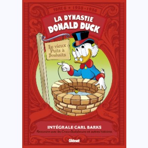 La Dynastie Donald Duck : Tome 6, 1955 - 1956, Rencontre avec les Cracs-badaboums et autres histoires