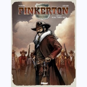 Pinkerton : Tome 1, Dossier Jesse James - 1875