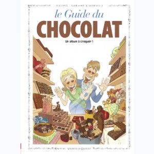 Les Guides en BD : Tome 42, Le guide du chocolat