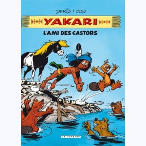 Yakari, l'ami des animaux : Tome 2, L'ami des castors