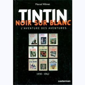 Autour de Tintin, Tintin noir sur blanc : 