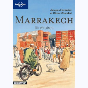 Lonely Planet, Marrakech, Itinéraires