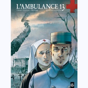 L'Ambulance 13 : Tome (1 et 2), Integrale premier cycle