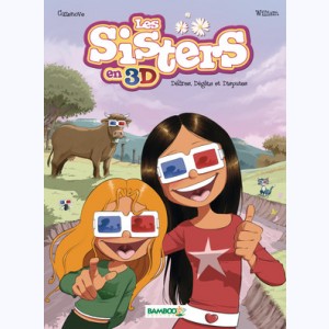 Les Sisters, En 3D : 