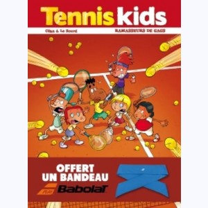 Tennis Kids : Tome 1, Ramasseurs de gags : 