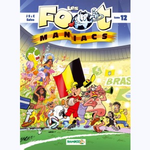 Les Foot-Maniacs : Tome 12 : 
