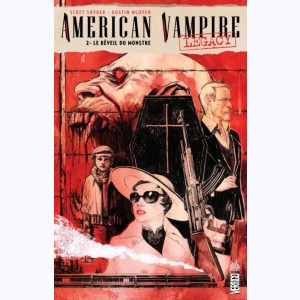 American Vampire Legacy : Tome 2, Le réveil du monstre