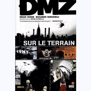 DMZ : Tome 1, Sur le terrain