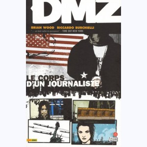 DMZ : Tome 2, Le corps d'un journaliste