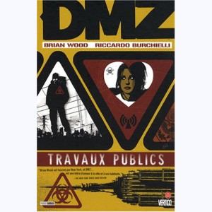 DMZ : Tome 3, Travaux publics