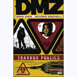 DMZ : Tome 3, Travaux publics : 