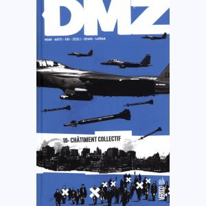 DMZ : Tome 10, Châtiment collectif