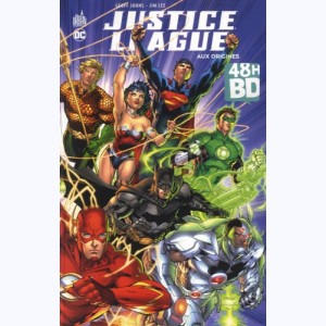 Justice League : Tome 1, Aux origines : 
