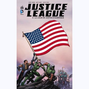 Justice League : Tome 4, La Ligue de Justice d'Amérique