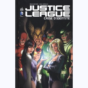 Justice League, Crise d'Identité