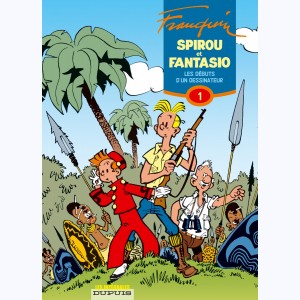 Spirou et Fantasio - L'intégrale : Tome 1, Les débuts d'un dessinateur