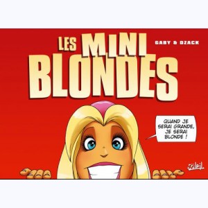 Les Blondes, Les Mini Blondes