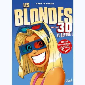 Les Blondes : Tome 3D 2, Les Blondes en 3 D - Le retour