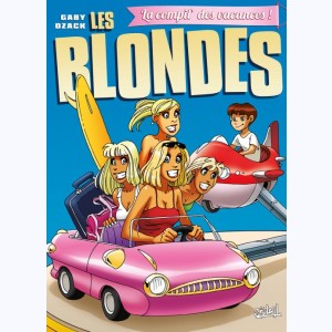 Les Blondes, La Compil' des Vacances