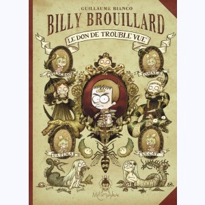 Billy Brouillard : Tome 1, Le Don de trouble-vue