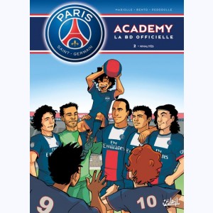 PSG Academy : Tome 2, Rivalités