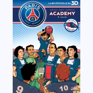 PSG Academy : Tome 2, Rivalités (3D) : 
